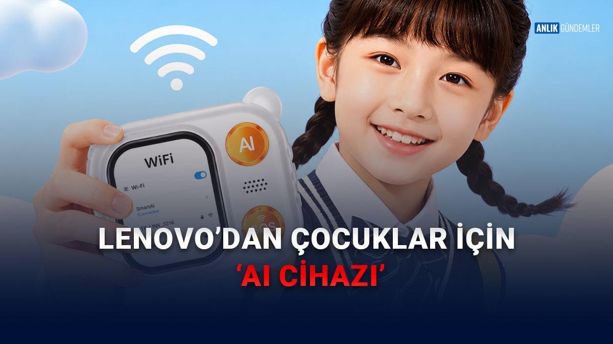 Çocukların Yeni Dijital Arkadaşı Geliyor: Lenovo'dan Yapay Zekâ Destekli Eğitim Cihazı Tanıtıldı!