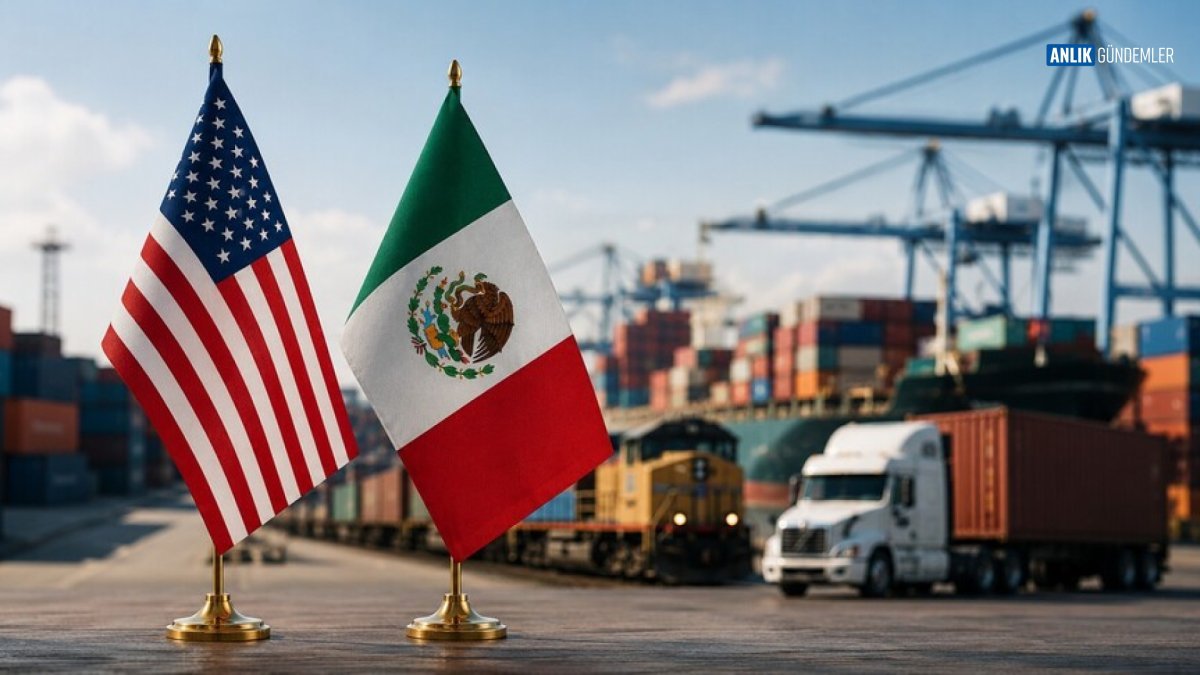 Kuzey Amerika Ticaretinde Dönüm Noktası: ABD ve Meksika'dan Stratejik Adımlar