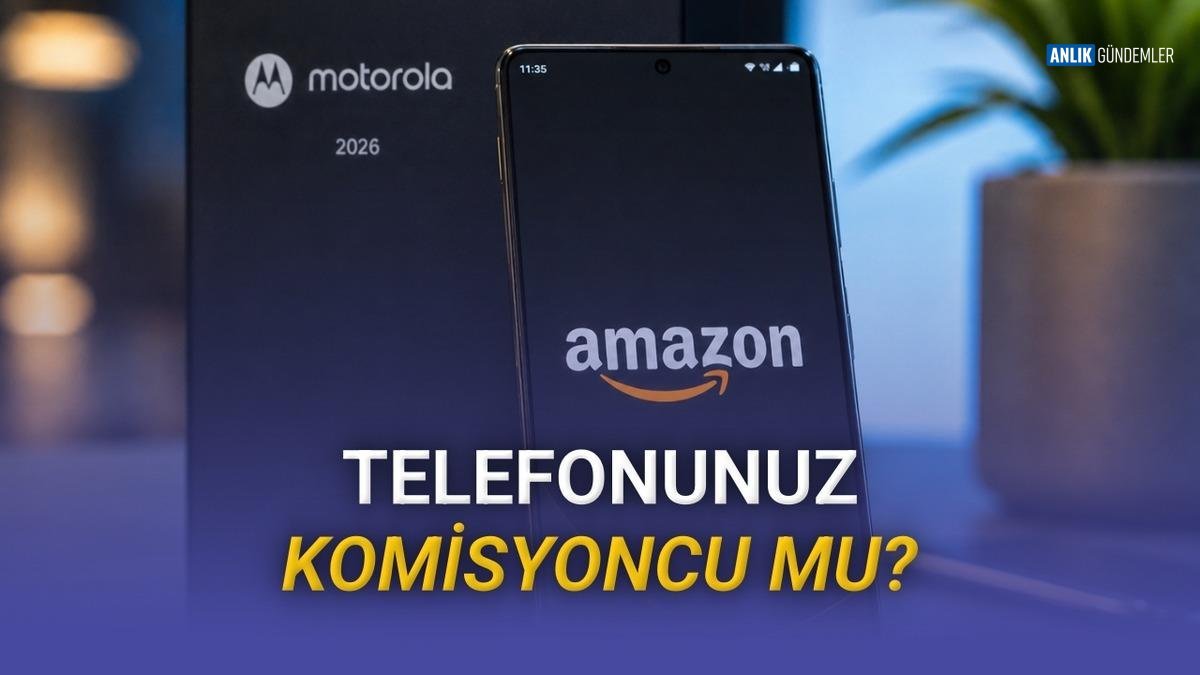 Motorola'dan Şok İtiraf: Telefonlarınızdaki Amazon Alışverişlerinize Gizlice Kod Ekleniyordu!